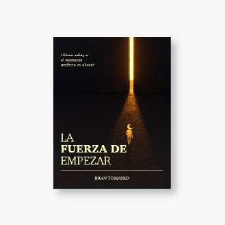 04_LA_FUERZA_DE_EMPEZAR